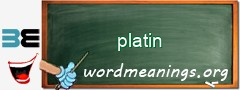 WordMeaning blackboard for platin